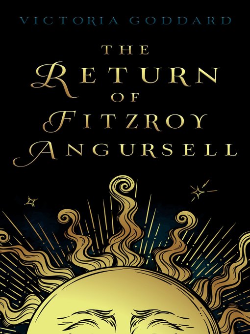 Title details for The Return of Fitzroy Angursell by Victoria Goddard - Available